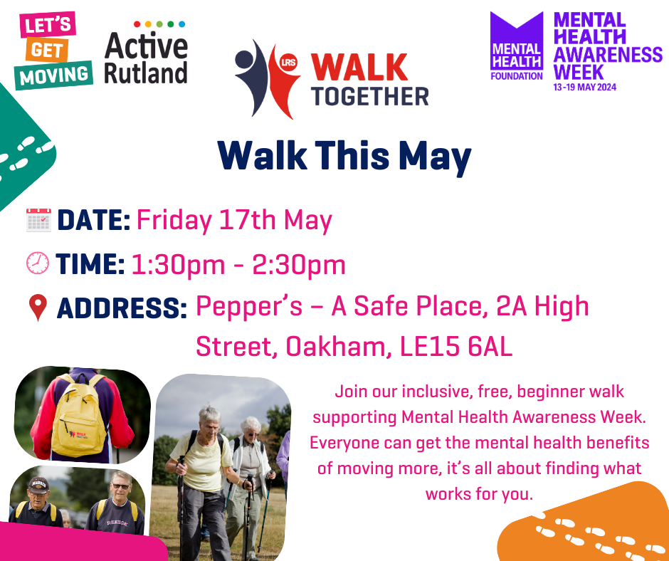 Mental Health Awareness Week Oakham Walk poster